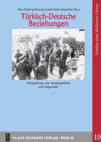 Cover image for Turkisch-Deutsche Beziehungen.: Perspektiven aus Vergangenheit und Gegenwart.