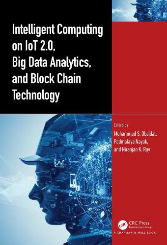 Cover image for Intelligent Computing on IoT 2.0, Big Data Analytics, and Block Chain Technology