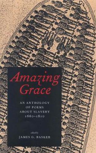 Cover image for Amazing Grace: An Anthology of Poems About Slavery, 1660-1810