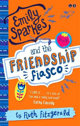 Cover image for Emily Sparkes and the Friendship Fiasco: Book 1