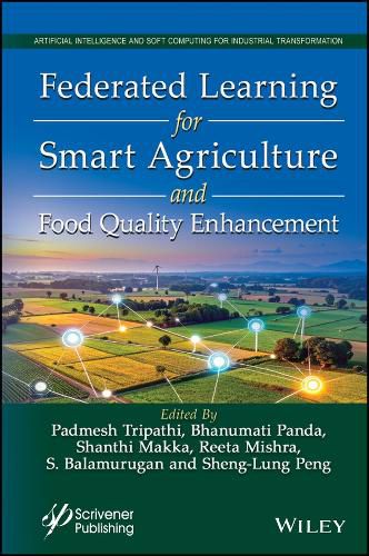Cover image for Federated Learning for Smart Agriculture and Food Quality Enhancement