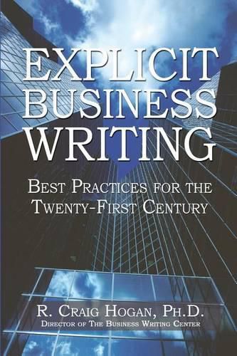 Cover image for Explicit Business Writing: Best Practices for the Twenty-First Century