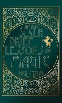 Cover image for Seven Brief Lessons on Magic