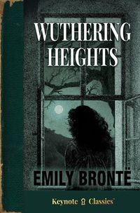 Cover image for Wuthering Heights (Annotated Keynote Classics)