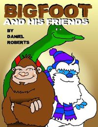 Cover image for Bigfoot and His Friends