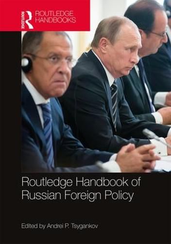 Cover image for Routledge Handbook of Russian Foreign Policy