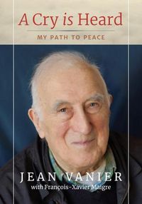 Cover image for A Cry Is Heard: My path to peace