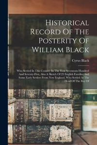 Cover image for Historical Record Of The Posterity Of William Black