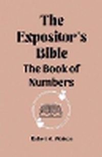 Cover image for The Expositor's Bible The Book Of Numbers