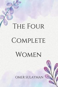 Cover image for The Four Complete Women