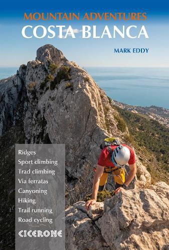 Cover image for Costa Blanca Mountain Adventures: The Bernia Ridge and other multi-activity adventures