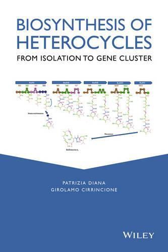 Cover image for Biosynthesis of Heterocycles: From Isolation to Gene Cluster