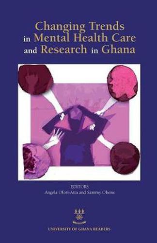 Cover image for Changing Trends in Mental Health Care and Research in Ghana