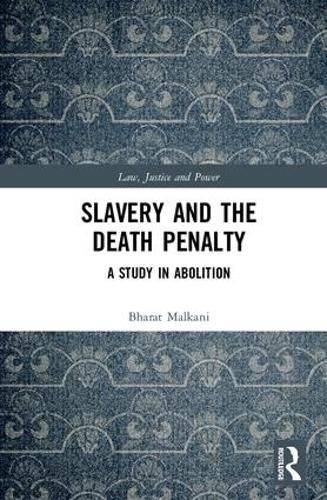 Cover image for Slavery and the Death Penalty: A Study in Abolition