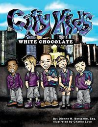 Cover image for City Kids: White Chocolate