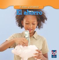 Cover image for El Ahorro (Saving Money)