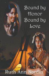 Cover image for Bound by Honor Bound by Love