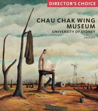 Cover image for Chau Chak Wing Museum: The University of Sydney