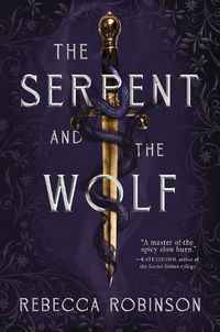 Cover image for The Serpent and the Wolf