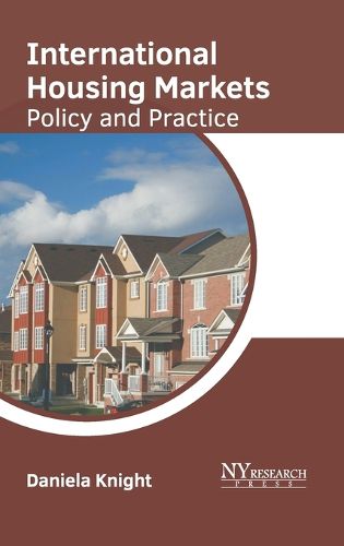 Cover image for International Housing Markets: Policy and Practice