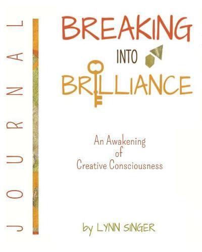 Cover image for Breaking Into Brilliance - Journal