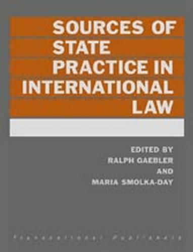 Cover image for Sources of State Practice in International Law