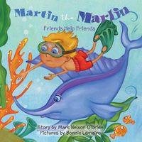 Cover image for Martin the Marlin: Friends Help Friends