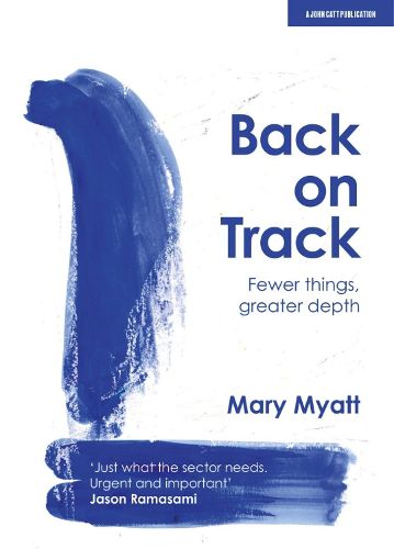 Cover image for Back on Track: Fewer things, greater depth