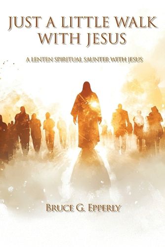 Cover image for Just a Little Walk with Jesus
