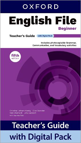 Cover image for English File fifth edition: Beginner: Teacher's Guide with Digital Pack