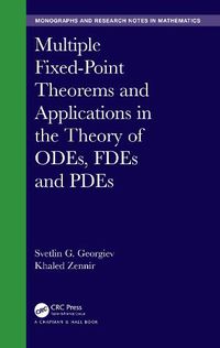 Cover image for Multiple Fixed-Point Theorems and Applications in the Theory of ODEs, FDEs and PDEs