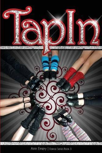 Cover image for Tap In: The Dance Series (Book #3)