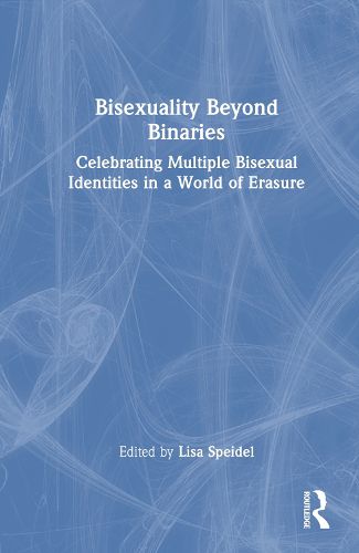 Bisexuality Beyond Binaries