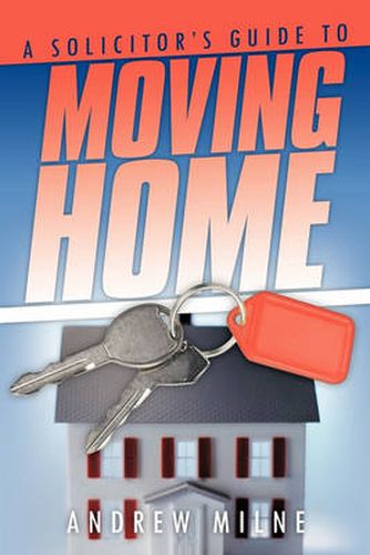 Cover image for A Solicitor's Guide to Moving Home