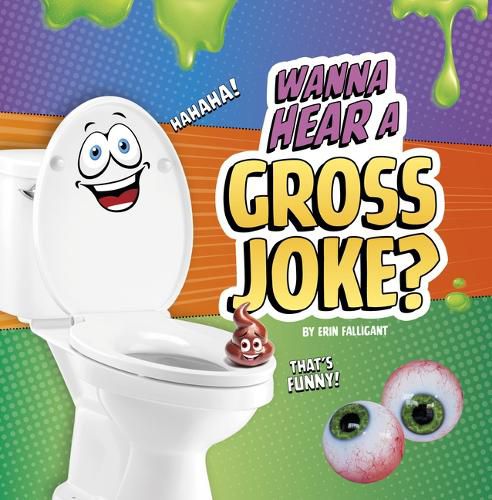 Cover image for Wanna Hear a Gross Joke?