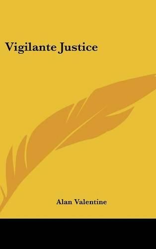Cover image for Vigilante Justice