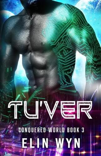 Cover image for Tu'ver: Science Fiction Adventure Romance