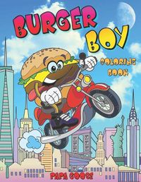 Cover image for Burger Boy - Coloring Book