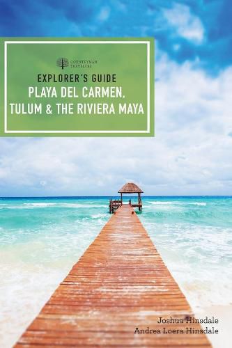 Cover image for Explorer's Guide Playa del Carmen, Tulum & the Riviera Maya