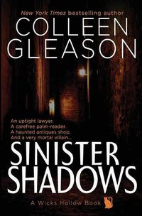 Cover image for Sinister Shadows: A Wicks Hollow Book