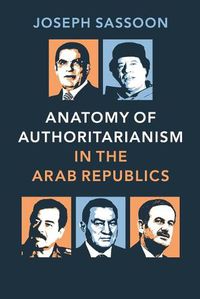 Cover image for Anatomy of Authoritarianism in the Arab Republics