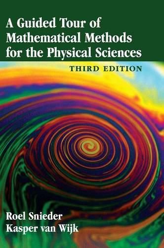 Cover image for A Guided Tour of Mathematical Methods for the Physical Sciences