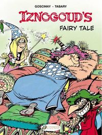 Cover image for Iznogoud 12 - Iznougouds Fairy Tale