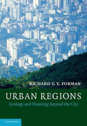 Cover image for Urban Regions: Ecology and Planning Beyond the City