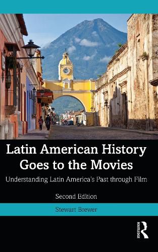 Cover image for Latin American History Goes to the Movies