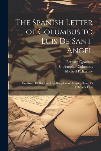 The Spanish Letter of Columbus to Luis De Sant' Angel