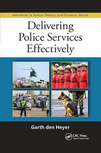 Cover image for Delivering Police Services Effectively