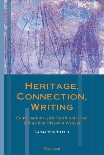Cover image for Heritage, Connection, Writing