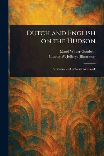 Cover image for Dutch and English on the Hudson