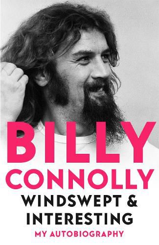 Cover image for Windswept & Interesting: My Autobiography